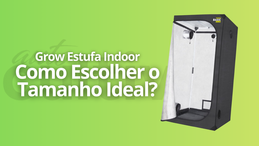 TambGrow Estufa Indoor como escolher o tamanho ideal